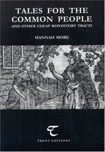 Tales for the Common People and Other Cheap Repository Tracts (Radical Recoveries)