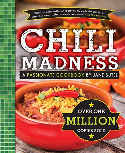 Jane Butel's Chili Madness: A Passionate Cookbook (Jane Butel Library)