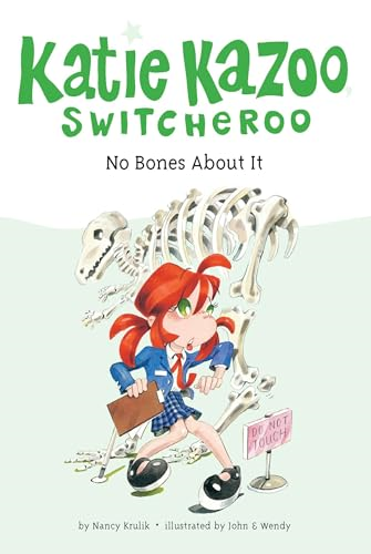 No Bones about It (Katie Kazoo Switcheroo)