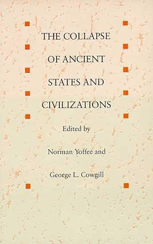 The Collapse Of Ancient States And Civilizations
