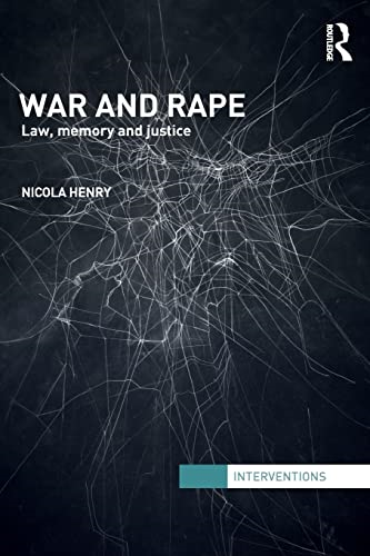 War and Rape: Justice, Memory and the Law