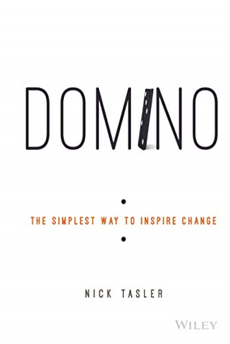 Domino: The Simplest Way to Inspire Change