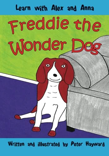 Freddie the Wonder Dog (Learn with Alex and Anna)