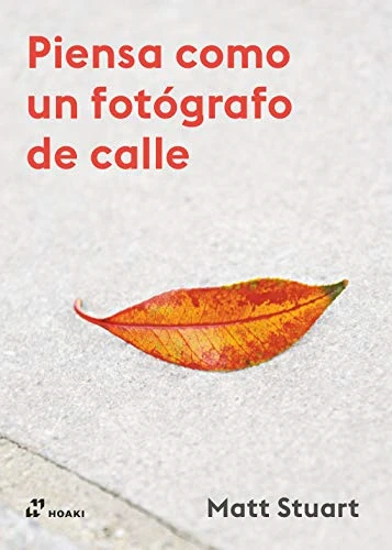 PIENSA COMO UN FOT?GRAFO DE CALLE