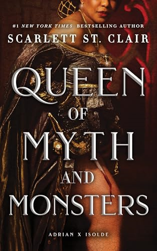 Queen of Myth and  Monsters: A Dark & Steamy  Vampire Romance for  Romantasy Lovers (Adrian X  Isolde)