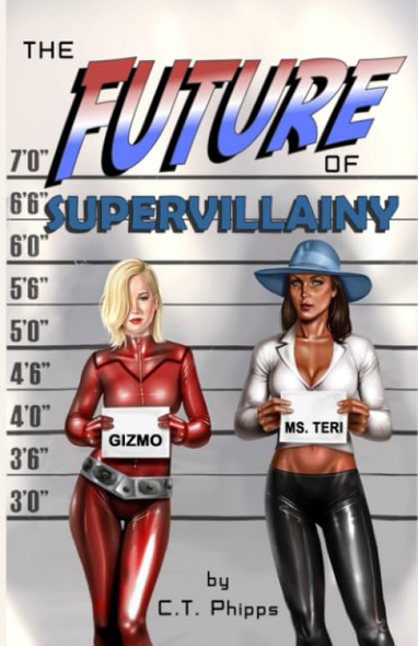 The Future of Supervillainy (Supervillainy Saga)