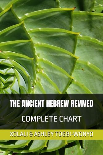 The Ancient Hebrew Revived: Complete Chart
