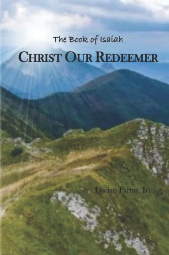 Christ Our Redeemer: The Book of Isaiah