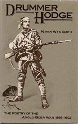 Drummer Hodge: Poetry of the Anglo-Boer War, 1899-1902