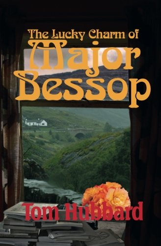 The Lucky Charm of Major Bessop: A Grotesque Mystery of Fife