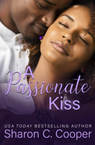 A Passionate Kiss (Atlanta's Finest)