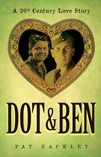 Dot & Ben: A 20th Century Love Story (Ancestors)