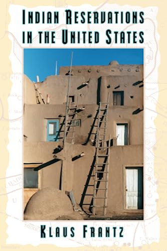 Indian Reservations in the United States : Territory, Sovereignty, and Socioeconomic Change
