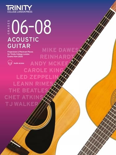 Trinity College London Acoustic Guitar Exam Pieces 2020-2023: Grades 6-8
