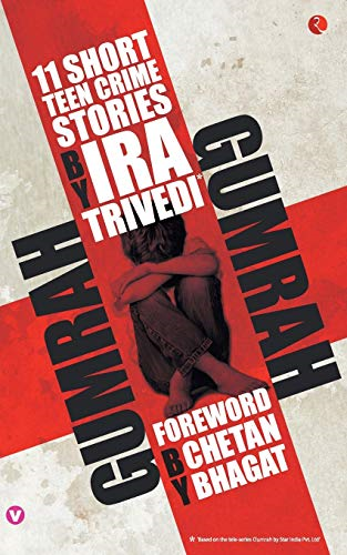 Gumrah: 11 Short Teen Crime Stories