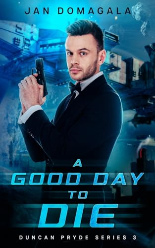 A Good Day to Die