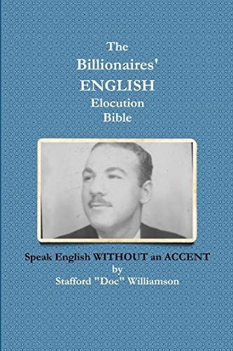 The Billionaires' English  - Elocution Bible