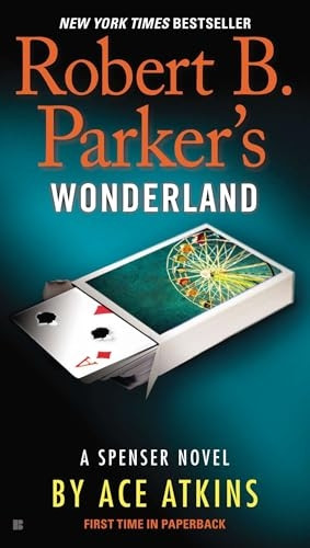 Robert B. Parker's Wonderland (Spenser Novels)