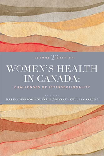 Women's Health in Canada: Challenges of Intersectionality, Second Edition