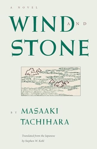 Wind and Stone (Rock Spring Collection of Japanese Literature)
