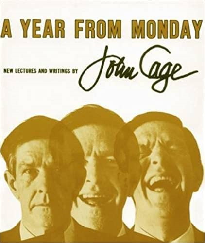 Year from Monday: New Lectures and Writings, A