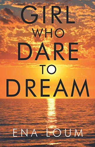 Girl Who Dare to Dream