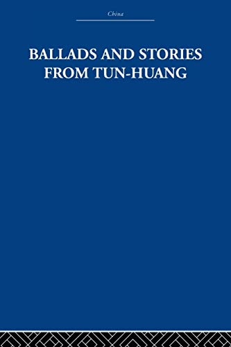 Ballads and Stories from Tun-huang