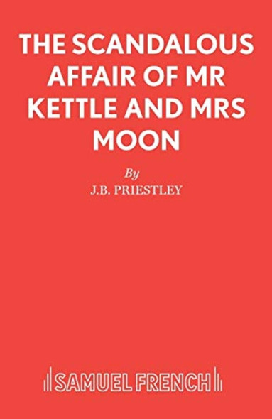 The Scandalous Affair of Mr Kettle and Mrs Moon