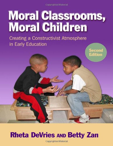 Moral Classrooms, Moral Children