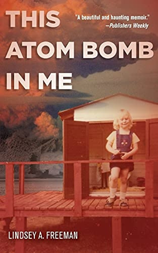 This Atom Bomb in Me