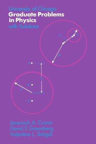 University of Chicago Graduate Problems in Physics (A Phoenix book)