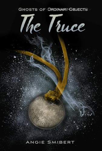 The Truce (Ghosts of Ordinary Objects)