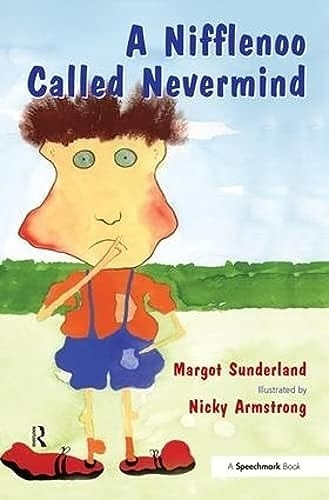 A Nifflenoo Called Nevermind: A Story for Children Who Bottle Up Their Feelings (Helping Children)