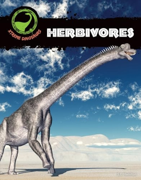 Herbivores (Xtreme Dinosaurs)