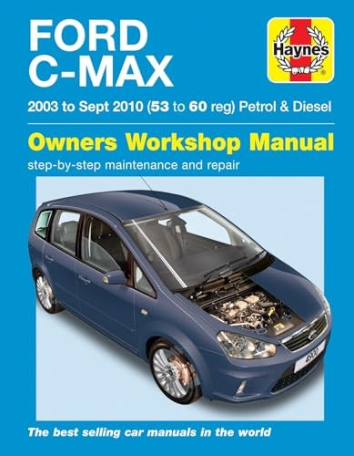 Ford C-Max Service and Repair Manual (Haynes Service and Repair Manuals)