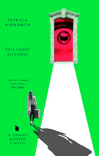 This Sweet Sickness: A  Virago Modern Classic  (Virago Modern Classics)