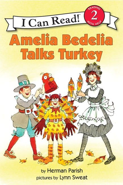 Amelia Bedelia Talks Turkey (I Can Read Amelia Bedelia - Level 2)