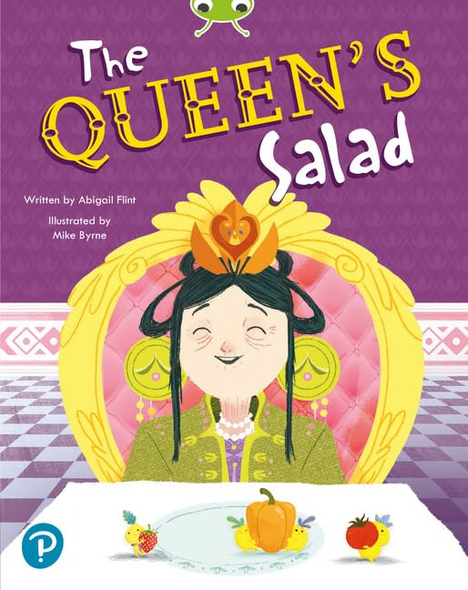 Bug Club Shared Reading: The Queen's Salad (Reception) (Bug Club Shared Reading)