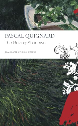 The Roving Shadows (Seagull Library of French Literature The)