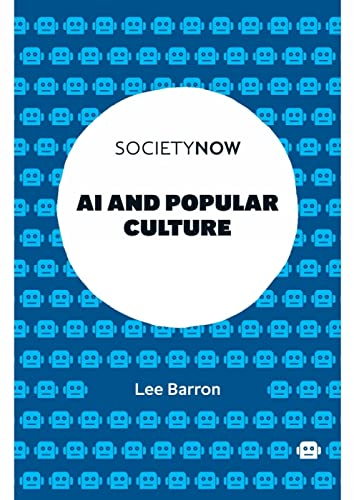 AI and Popular Culture (SocietyNow)