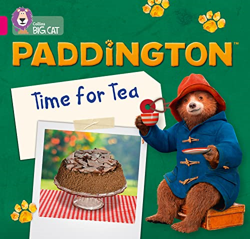 Paddington: Time for Tea: Band 1B/Pink B (Collins Big Cat) (Collins Big Cat)