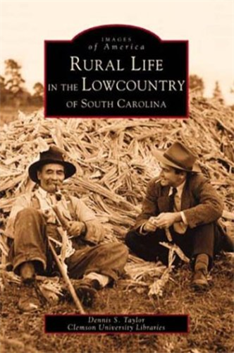 Rural Life in the Lowcountry of South Carolina