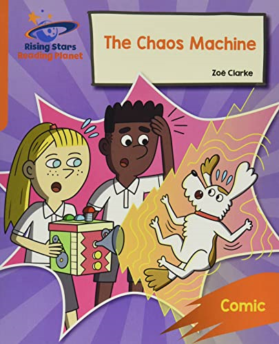 Reading Planet: Rocket Phonics - Target Practice - The Chaos Machine - Orange