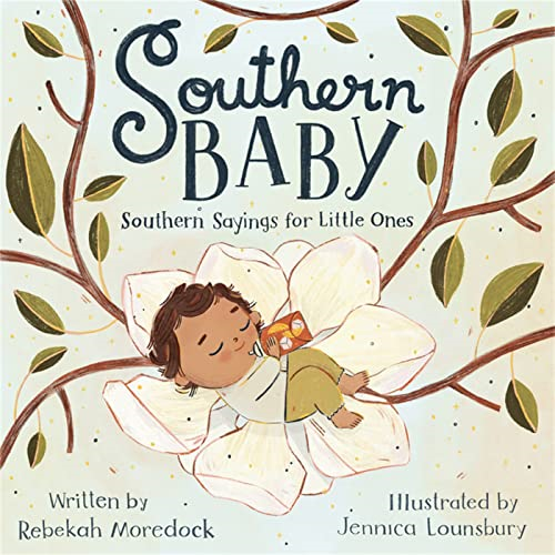 Southern Baby: Southern Sayings for Little Ones [Board book]