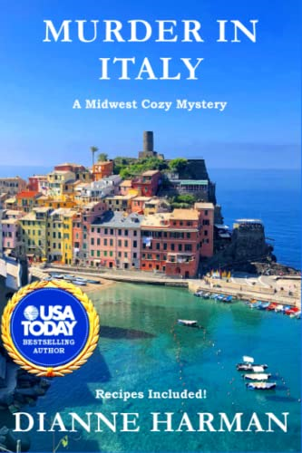 Murder in Italy: Midwest Cozy Mystery Series (Midwest Cozy Mystery)