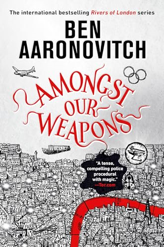 Amongst Our Weapons (Rivers of London)