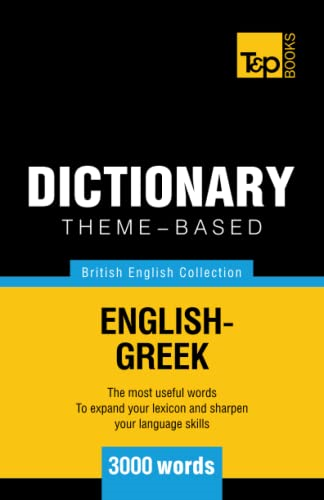 Theme-Based Dictionary British English-Greek - 3000 Words