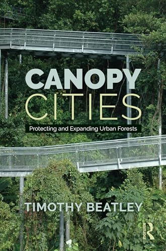 Canopy Cities: Protecting and Expanding Urban Forests