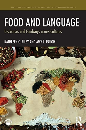 Food and Language: Discourses and Foodways Across Cultures