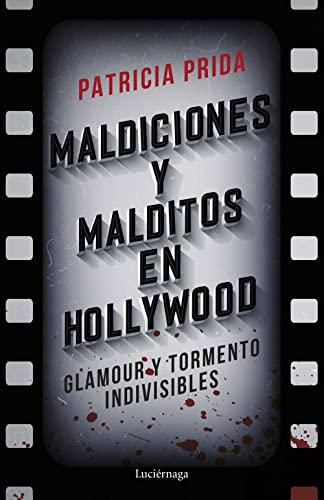 Maldiciones y malditos en  Hollywood